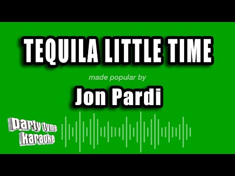 Jon Pardi - Tequila Little Time