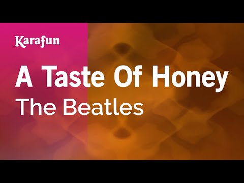 The Beatles - A Taste of Honey
