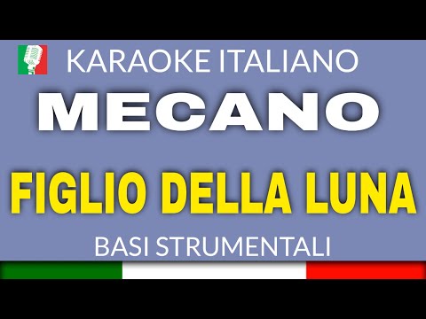 MECANO - FIGLIO DELLA LUNA