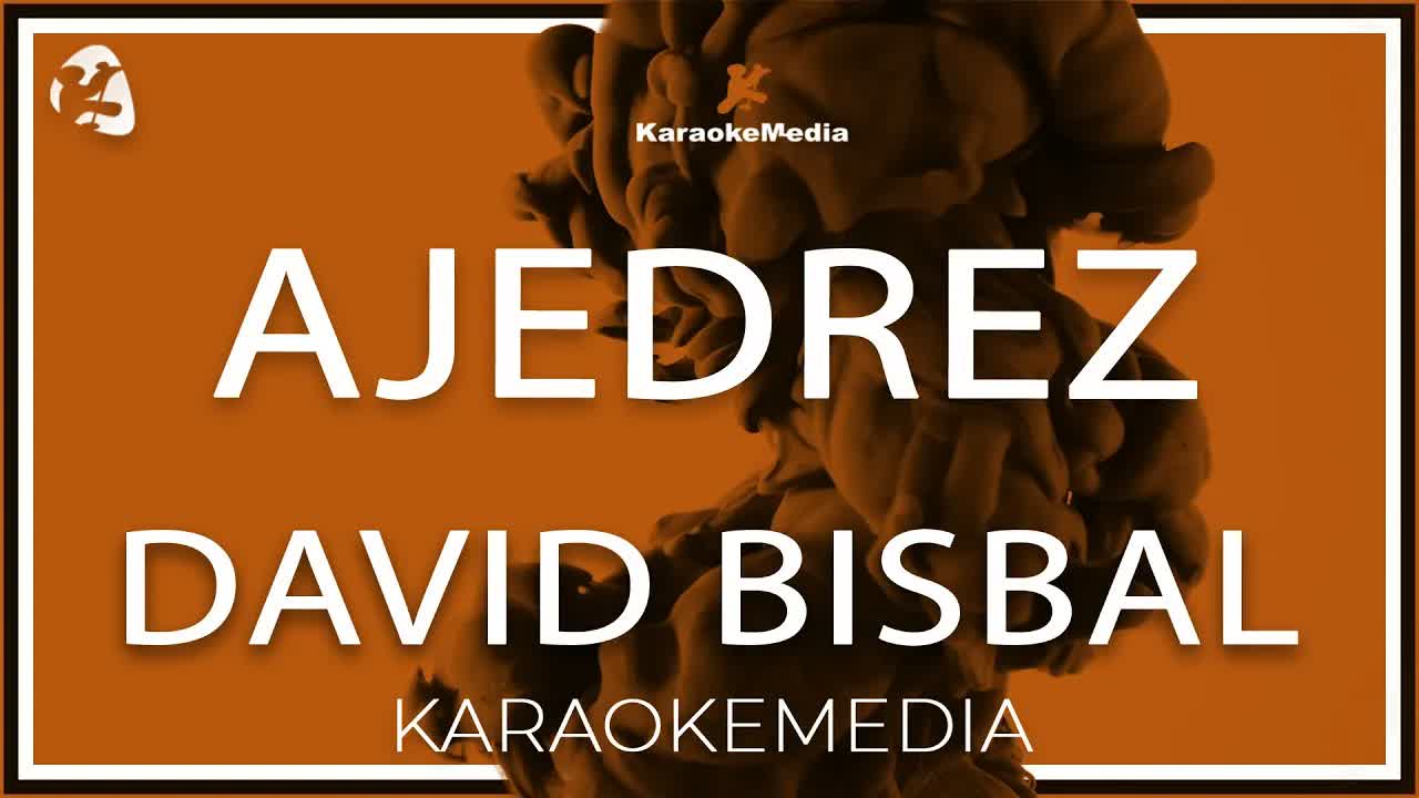 David Bisbal - Ajedrez