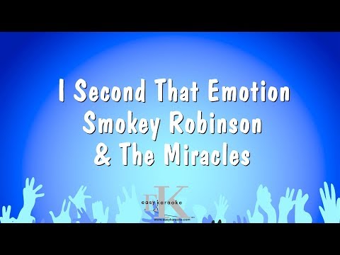 Smokey Robinson & The Miracles - I Second That Emotion