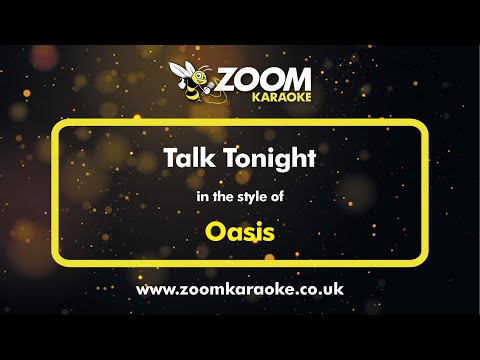 Oasis - Talk Tonight
