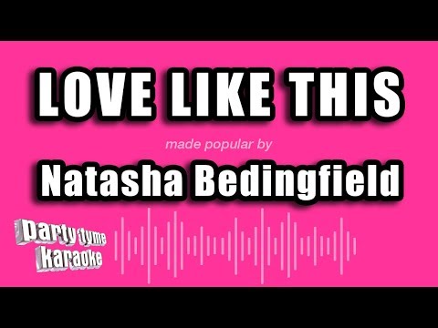 Natasha Bedingfield - Love Like This