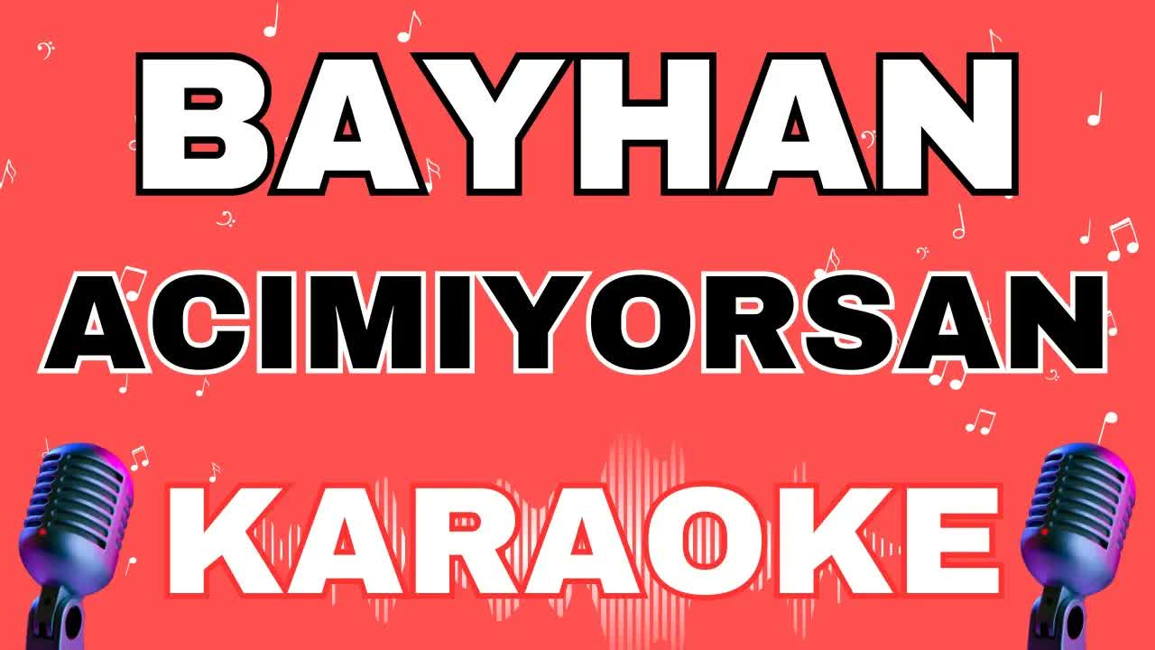 Bayhan - Acımıyorsan