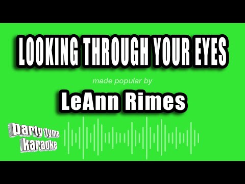 LeAnn Rimes - Looking Through Your Eyes