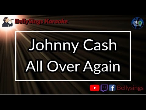Johnny Cash - All Over Again