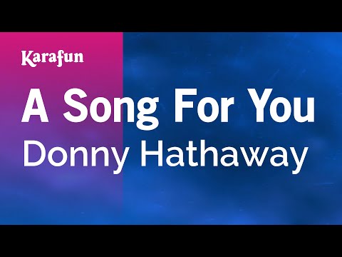 Donny Hathaway - A Song for You