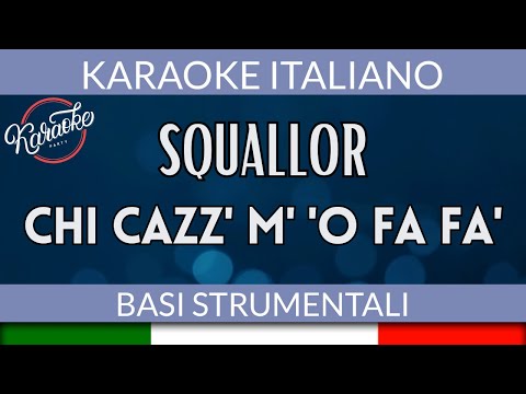 Squallor - Chi cazz' m' 'o fa fa'