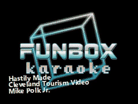 Mike Polk Jr. - Hastily Made Cleveland Tourism Video
