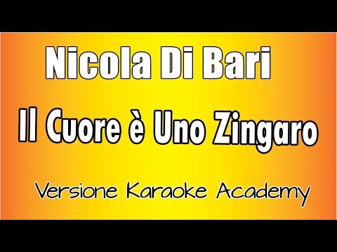 Nicola Di Bari - Il Cuore è Uno Zingaro