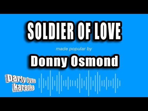 Donny Osmond - Soldier of Love