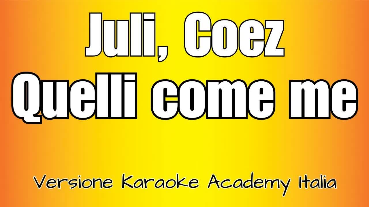 Coez, Juli - Quelli come me