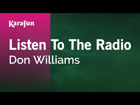 Don Williams - Listen to the Radio