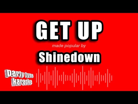 Shinedown - Get Up