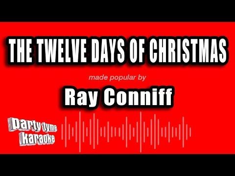 The Twelve Days of Christmas (Made Popular By Ray Conniff) [Karaoke Version]