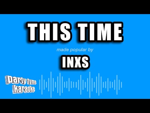 INXS - This Time
