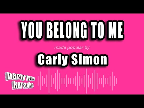 Carly Simon - You Belong to Me