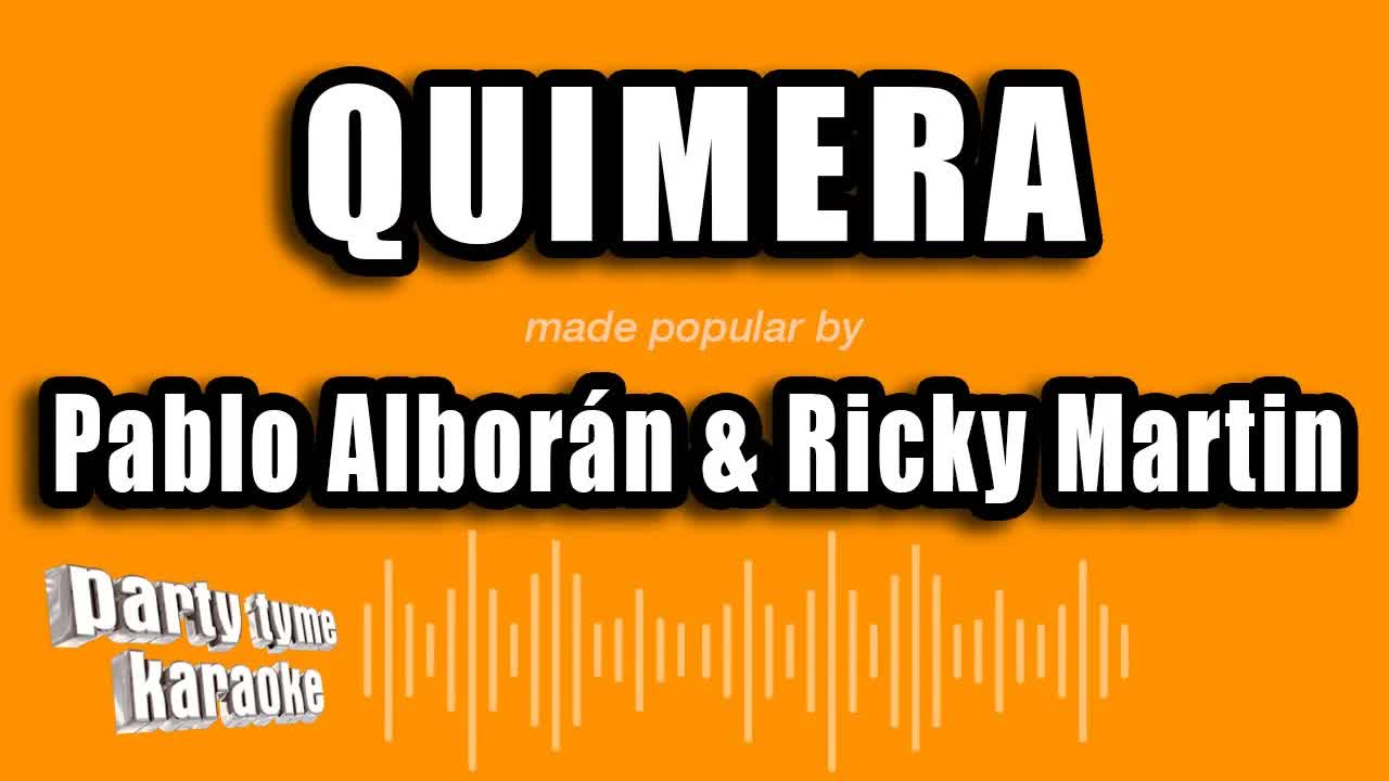 Pablo Alboran Y Ricky Martin - Quimera