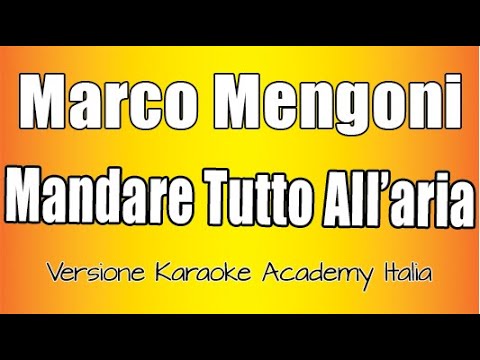 Marco Mengoni - Mandare tutto all'aria