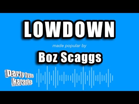 Boz Scaggs - Lowdown