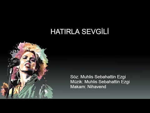 Hatırla Sevgili
