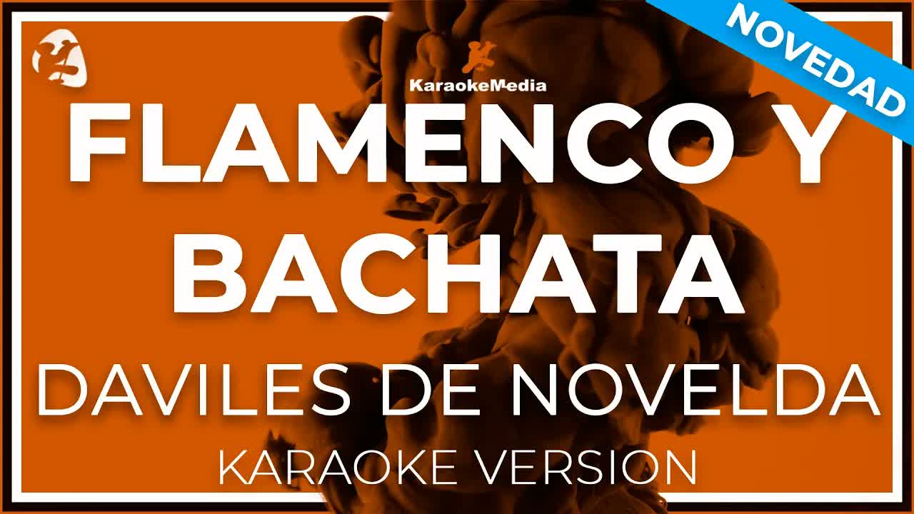 Flamenco Y Bachata - Daviles De Novelda