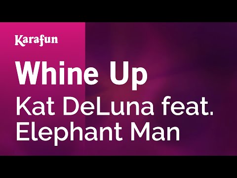 Kat DeLuna & Elephant Man - Whine Up