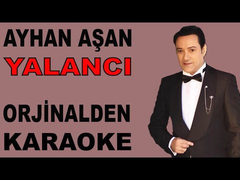 Ayhan Aşan - Yalancı