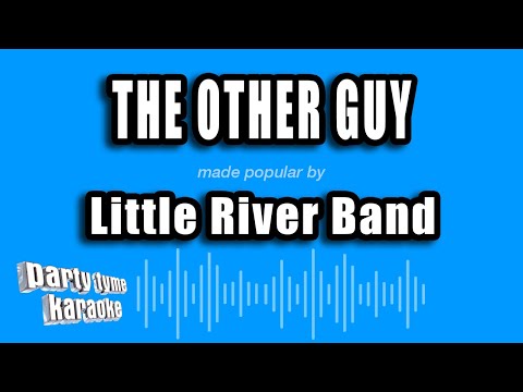 Little River Band - The Other Guy