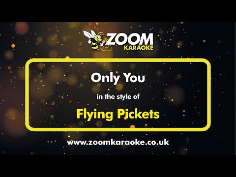 Flying Pickets - Only You