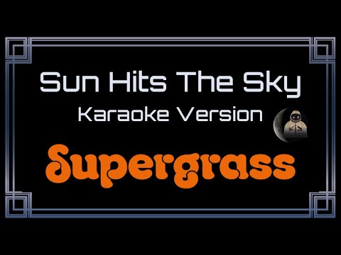Supergrass Sun Hits The Sky