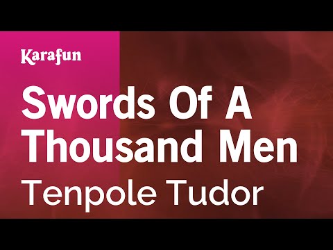 Tenpole Tudor - Swords of a Thousand Men