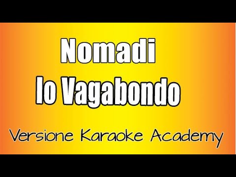 Nomadi - Io vagabondo