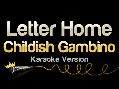 Childish Gambino - Letter Home