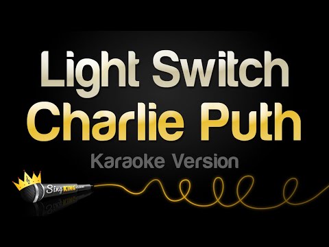 Charlie Puth - Light Switch
