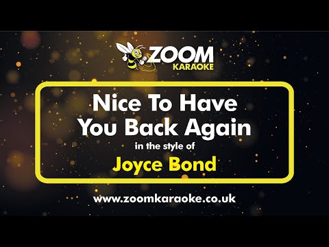 Joyce Bond - Nice To Have You Back Again