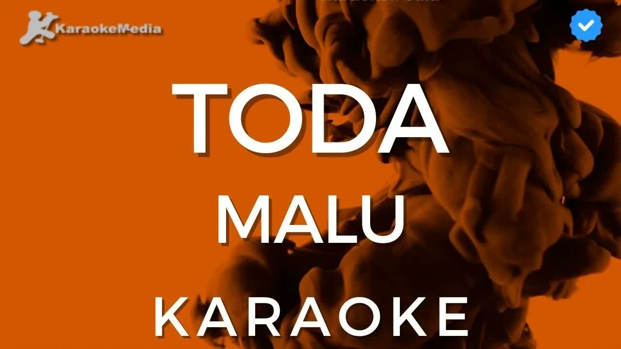 Malu - Toda