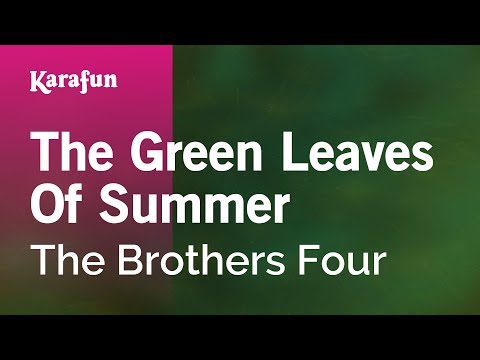 The Brothers Four - The Green Leaves of Summer