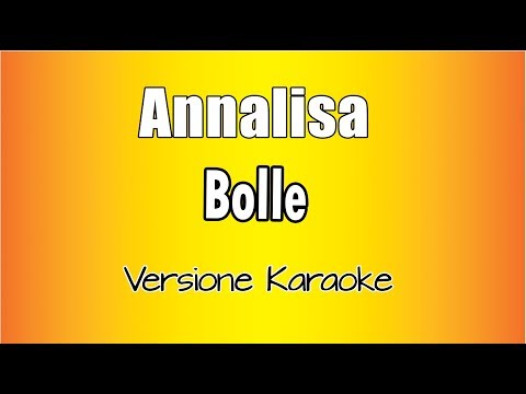 Annalisa - Bolle