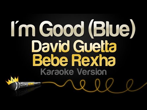 David Guetta, Bebe Rexha - I'm Good (Blue)