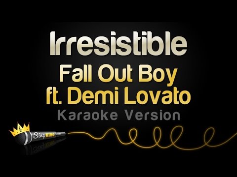 Fall Out Boy feat. Demi Lovato - Irresistible