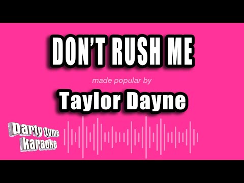 Taylor Dayne - Don't Rush Me