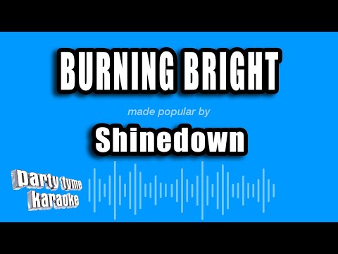 Shinedown - Burning Bright