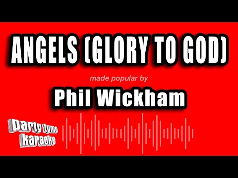 Phil Wickham - Angels (Glory to God)