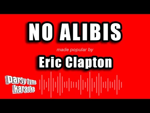 Eric Clapton - No Alibis
