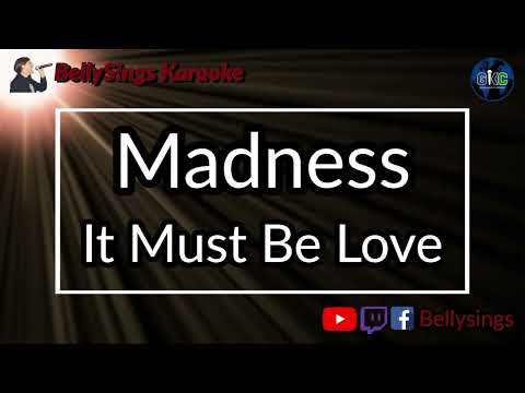 Madness - It Must Be Love