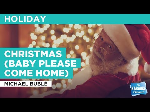Michael Bublé - Christmas (Baby Please Come Home)