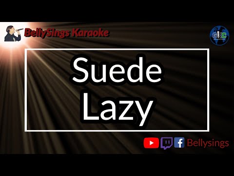 Suede - Lazy