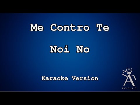 Me Contro Te - Noi No