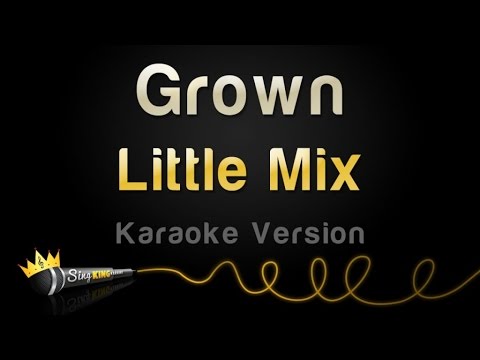 Little Mix - Grown